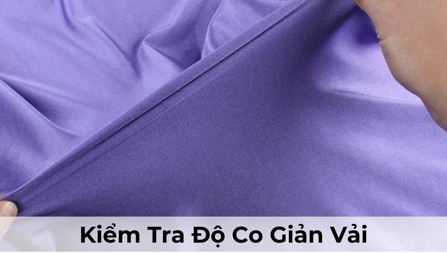 Test Độ Co Giản Của Vải