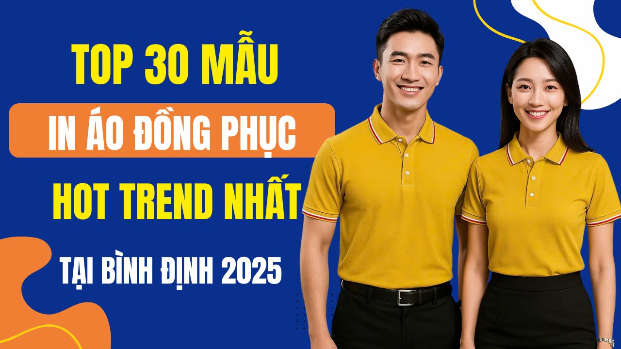 Top 30+ Mẫu in áo đồng phục hot nhất tại Bình Định 2025