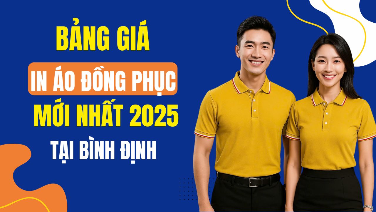 Bảng giá in áo đồng phục tại Bình Định mới nhất 2025