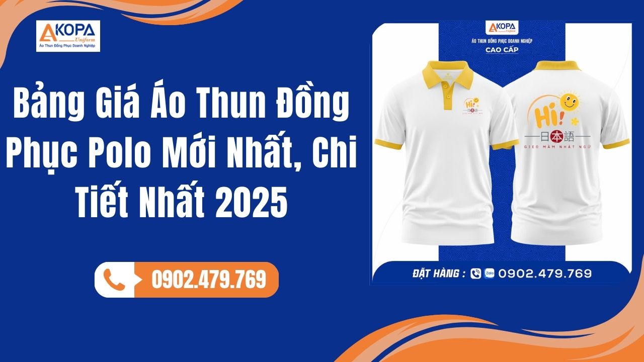Bảng Giá  Áo Thun Đồng Phục Polo Mới Nhất, Chi Tiết Nhất 2025