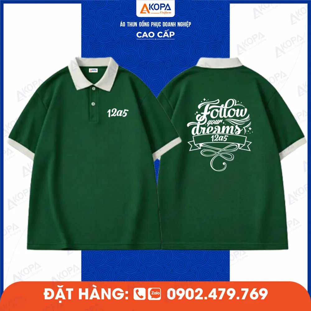 Áo lớp đồng phục xanh lá 12A5 in chữ Follow Your Dreams
